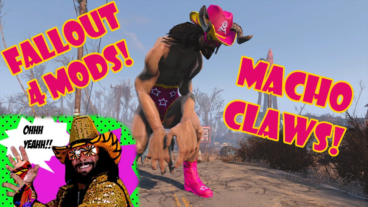 Fallout 4 Mods MachoClaws (Macho Man Randy Savage