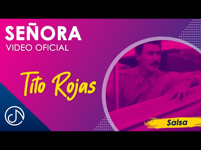 Tito Rojas - Senora