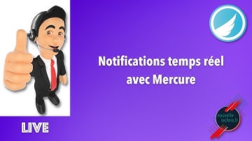 Live Coding : Notifications temps réel avec Mercure