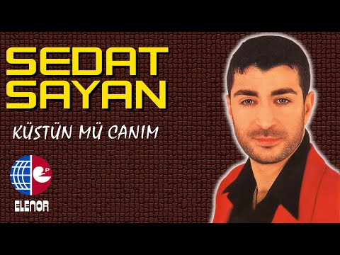 Sedat Sayan - Ateşine Yanayım