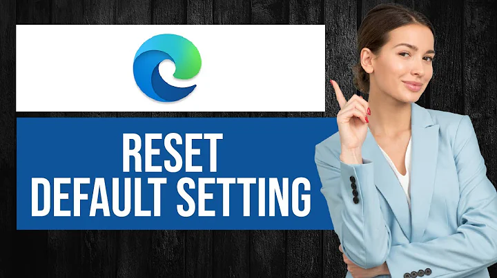 How to Reset to Default Microsoft Edge | Restore Original Settings