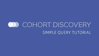 Cohort Discovery: Simple Natural Language Queries (Beginner Tutorial)