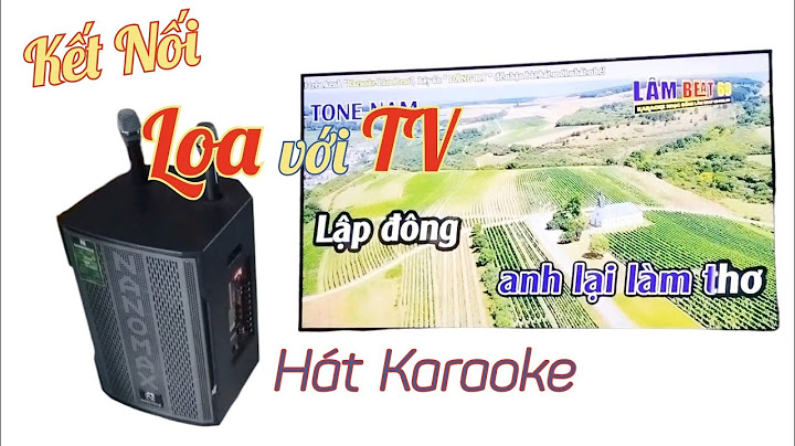 Hướng dẫn hát karaoke trên smart tv lg