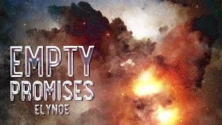 Elynoe - Empty Promises #deephouse