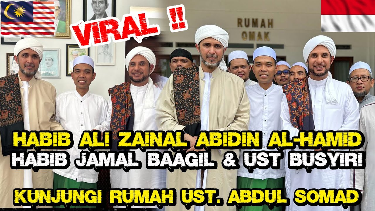 VIRAL !! Habib Ali Zainal Abidin Al-Hamid, Habib Jamal Baagil Kunjungi Rumah Ust. Abdul Somad