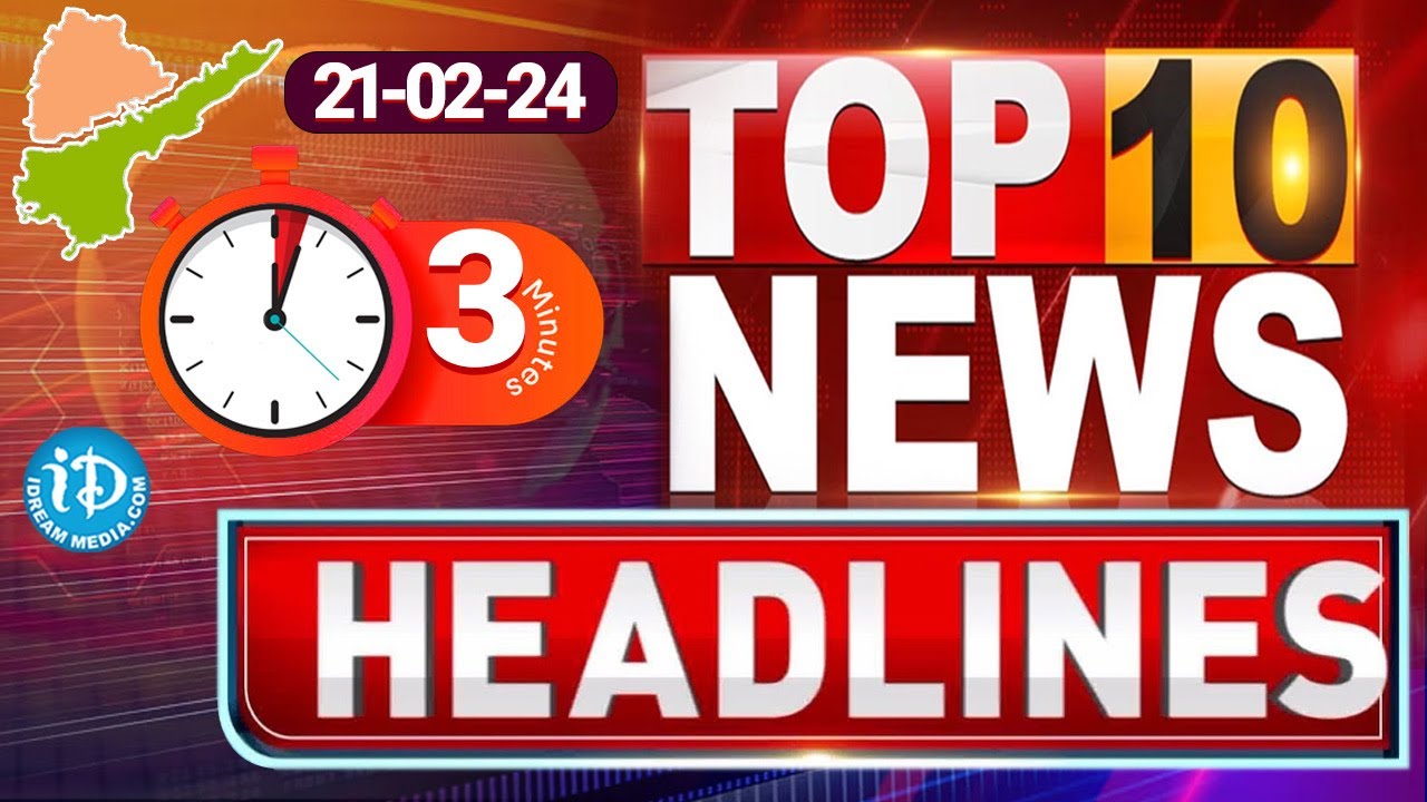 3 Minutes 10 Headlines || 21-02-2024 || AP & TS Top 10 Headline News ...