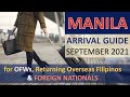 MANILA ARRIVAL GUIDE as of SEPTEMBER 2021 for OFWs, RETURNING NON-OFWs and FOREIGN NATIONALS