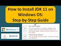 How to Install JDK 11 on Windows OS: Step-by-Step Guide | Java JDK 11 Installation on Windows 11