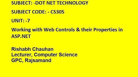 WEB APPLICATION |CS305 |DOT NET TECHNOLOGY BY:RISHABH CHAUHAN GPC RAJSAMAND
