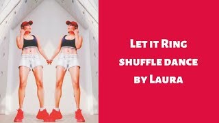 Download Lagu Let it Ring - Damien N-Drix \u0026 STV | Shuffle Dance by Laura MP3 Download Lagu Let it Ring - Damien N-Drix \u0026 STV | Shuffle Dance by Laura MP3