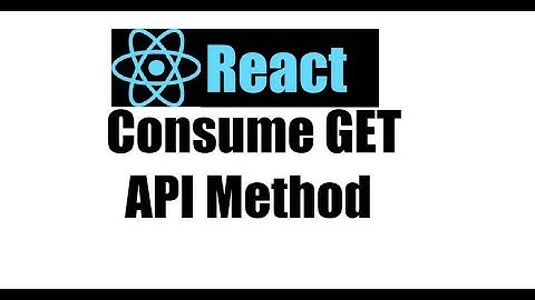 React js 7; Consume GET API method from react App
