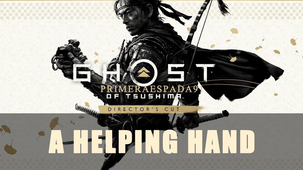 Ghost Of Tsushima Eine Helfende Hand Ghost of Tsushima Director's Cut: A Helping Hand - YouTube