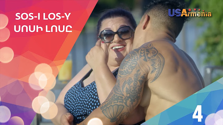 SOS-i LOS-y 2/Սոսի Լոսը 2 - Episode 4