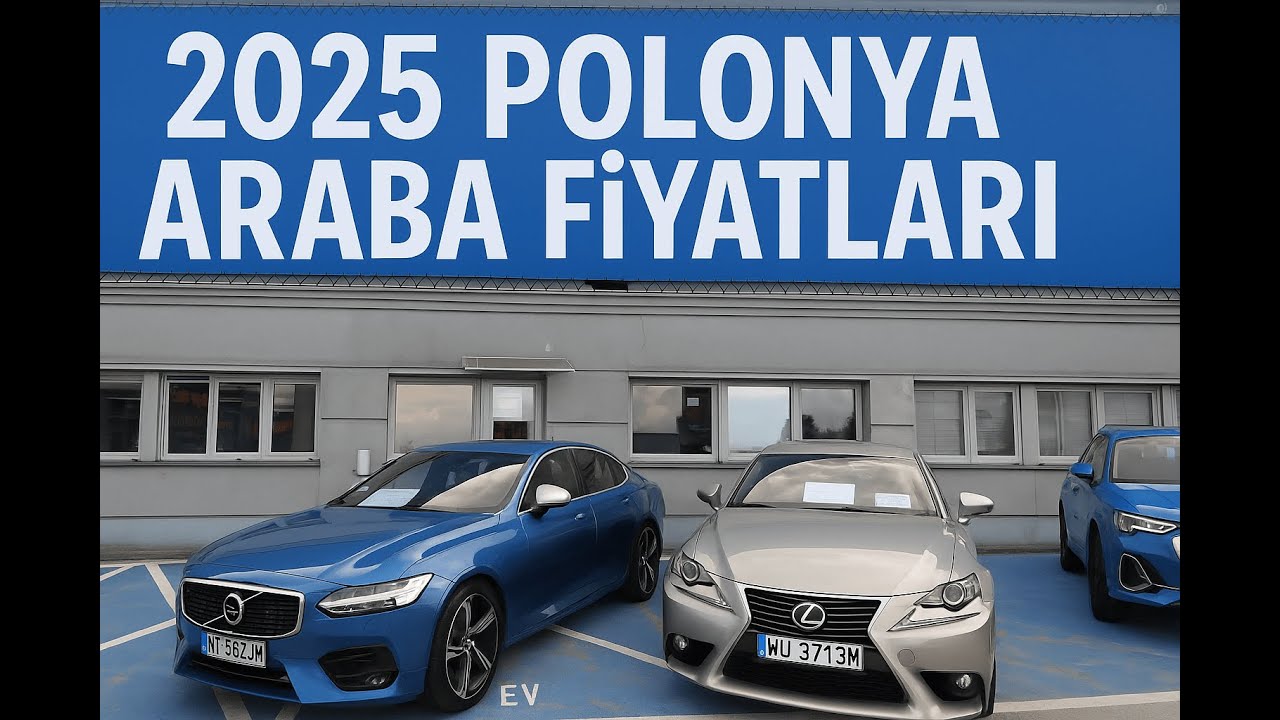 Polonyada 2.El Araba Fiyatları 2025 | AAA AUTO