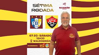 [TRANSMISSÃO AO VIVO] JEQUIÉ X VITÓRIA - BAIANÃO SÉRIE A - 7ª Rodada