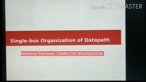 Single-bus Organization of datapath