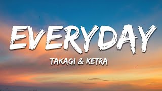 Takagi, Ketra - EVERYDAY (feat. Shiva, ANNA, Geolier) (Testo/Lyrics)