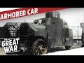 German Armored Cars in WW1 I THE GREAT WAR On The Road