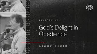 God’s Delight in Obedience