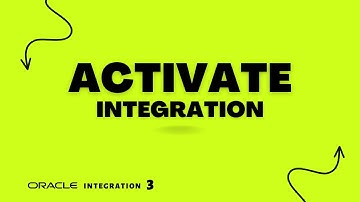 How to Activate an integration in Oracle Integration 3, activate integration in OIC 3