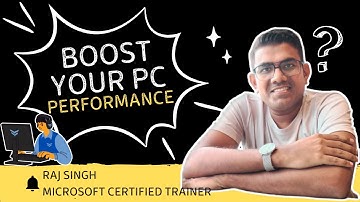 Boost Your PC Performance with These Essential Settings! | Raj Singh Microsoft Certified Trainer