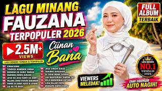 fauzana | panek di awak kayo di urang - ciinan bana | lagu minang full album terpopuler 2025