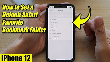 iPhone 12: How to Set a Default Safari Favorite Bookmark Folder