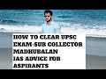 Advice of madhubalan ias for upsc aspirant how to achieve their goal upscmottu iasmottu
