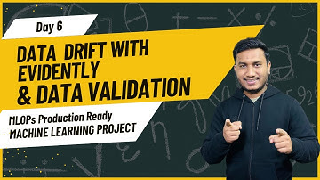Day6 - Data Drift with Evidently & Data Validation | MLOPs Production Ready Machine Learning Project