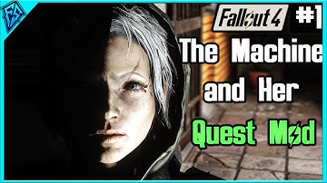 A.G.N.I.S. - The Machine And Her - Part 1 | Fallout 4 Quest Mod
