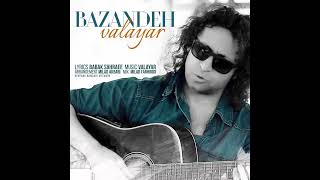 Bazandeh__Valayar(بازنده -والایار)