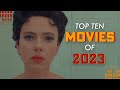 The Top 10 Movies of 2023 | A CineFix Movie List