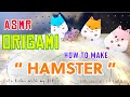 ASMR Origami DIY How to make HAMSTER Easy
