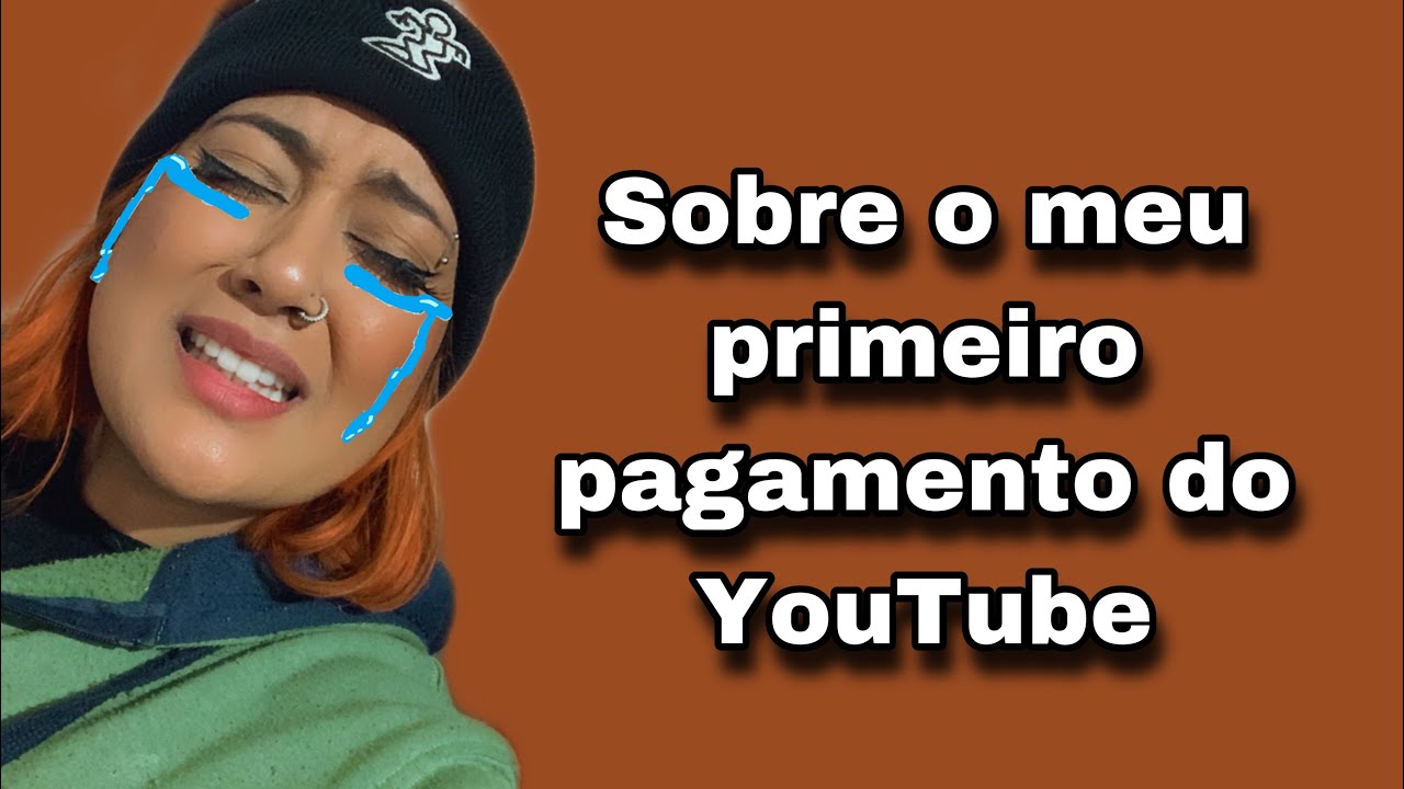 quanto-ganhei-no-meu-primeiro-pagamento-do-youtube-t-muito-triste