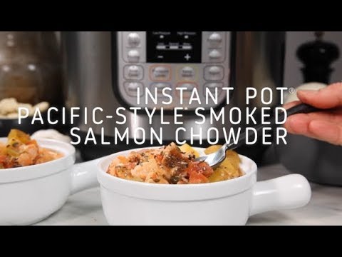 Instant Pot Pacific Style Smoked Salmon Chowder