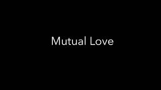 B.F.A.M - Mutual Love (Officiel)