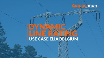 Dynamic Line Rating Use Case - Elia Belgium