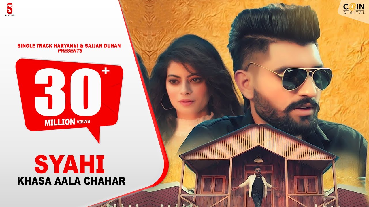 SYAHI    FULL VIDEO SONG  Khasa Aala Chahar   Songs 2019  new Haryanvi song  Ditto Music