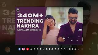 TRENDING NAKHRA | NEW DSP EDITION PUNJABI SONGS | CONCERT HALL SONGS | AMRIT MAAN | GINNI KAPOOR