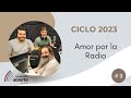 AMOR POR LA RADIO CICLO 2023 #3 15/05/23 -@conexionabierta
