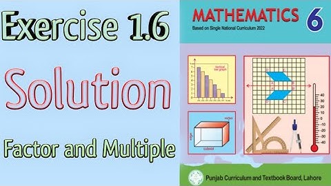 Exercise 1.6 solution|Factor and Multiple|Class 6 New Mathematics Book|PTCB|@skmathematica8