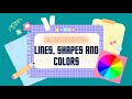 Elements: Lines, Shapes, and Colors
