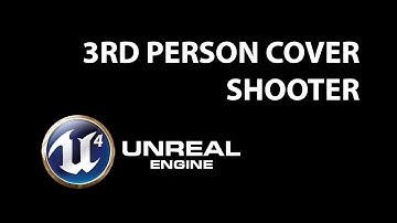 Third Person Cover Shooter Prototype UE4