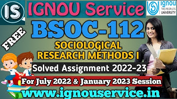 BSOC-112 Solved Assignment||English Medium||2022-23||January 2022|| July 2022 & January 2023 Session