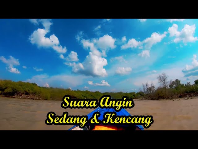 Suara Angin Sedang dan Kencang | Strong Wind Sound | Sound Effect class=