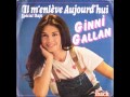 Ginni gallan  il menlve aujourdhui