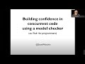 Building confidence in concurrent code with a model checker - Scott Wlaschin - NDC Oslo 2020