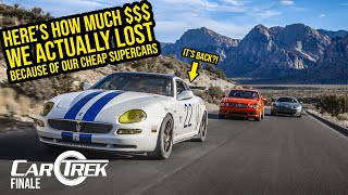 Here's How Much $$$ We Actually LOST On Our Cheap Supercars - CarTrek S2 FINALE