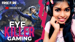 FREE FIRE MAX - Tamil Live / EYE KILLER GIRL GAMER On LIVE / Free fire max