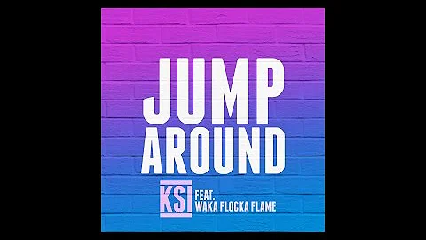 KSI - Jump Around Lyrics